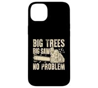 Big Trees Big Saw Tronçonneuse sans problème Coque pour iPhone 14 Plus
