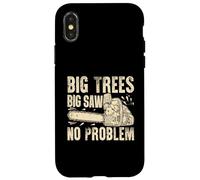 Big Trees Big Saw Tronçonneuse sans problème Coque pour iPhone X/XS