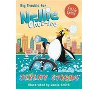Big Trouble for Nellie ChocIce by Jeremy Strong Inconnu (Auteur)