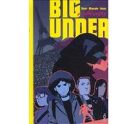 Big Under - Tome 1 - Catacombes