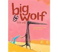 Big Wolf & Little Wolf Nadine Brun-Cosme (Auteur)