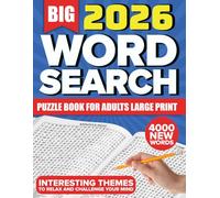 Big Word Search Puzzle Book for Adults - Large Print: 4000 New Words to Find, 100 Themed Puzzles for Adults, Seniors and Teens, Interesting Themes to Relax & Challenge Your Mind, with Full Solutions