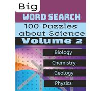 Big Word Search Volume 2: Science: Word Searches with easy to read print about Layers of the Sun, Body Systems, Batteries and Circuits and more! 8.5 ... for Classrooms, Homeschoolers and Free time