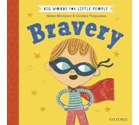 Helen Mortimer (auteur) – Big Words for Little People: Bravery