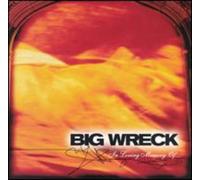 Big Wreck - in Loving Memory of.