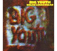 Big Youth - Dreadlocks Dread - Version Originale
