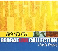 Big Youth - Live in France: Strasbourg & Lyon