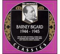 Bigard, Barney - Classics 1944-45 [Import]