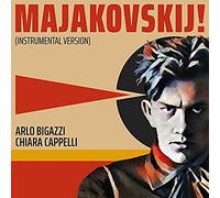 Bigazzi, Arlo / Cappelli, Chiara - Majakovskij: Il Futuro Viene Dal Vecchio Ma Ha Il Respiro Di UnRagazzo [Import]