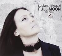 Bigazzi Luciana - Full Moon for Piano