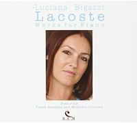 Bigazzi Luciana - Lacoste Works for Piano