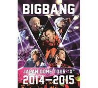 Bigbang-Japan Dome Tour 2014-2015 'X' ' (2 DVD) [Edizione: Giappone] [Import]