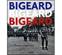 Bigeard l'album souvenir - Collectif - Rocher Eds Du - relié - Beau livre