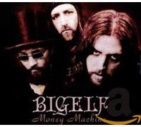 Bigelf - Money Machine
