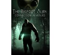 Bigfoot Alien Connection Revealed
