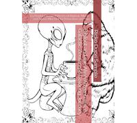 Bigfoot and the Alien Adventures: A Galactic Zentangle Coloring Journey: 63 Playful Cosmic Patterns of Bigfoot, Aliens, and Space Mischief for Relaxation and Fun