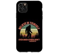 Bigfoot Believe in Yourself Sasquatch Funny Motivation Coque pour iPhone 11 Pro Max