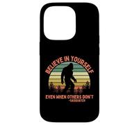 Bigfoot Believe in Yourself Sasquatch Funny Motivation Coque pour iPhone 14 Pro
