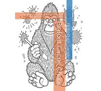 Bigfoot Circus Chaos: 64 Playful Zentangle Patterns of Bigfoot’s Pranks with Clowns and Jugglers