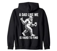 Bigfoot Dad Like Me is Hard to Find Funny Sasquatch Sweat à Capuche