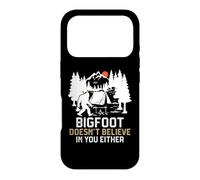 Bigfoot Doesn't Believe in You Either Funny Bigfoot Camping Coque pour iPhone 17 Pro