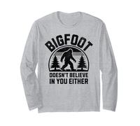 Bigfoot Doesn't Believe You Either Funny Sasquatch Men Boys Manche Longue
