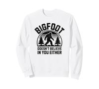 Bigfoot Doesn't Believe You Either Funny Sasquatch Men Boys Sweatshirt