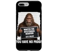 Bigfoot est recherché pour Un comportement mystérieux, Vous n'avez Aucune Preuve Coque pour iPhone 7 Plus/8 Plus