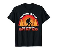 Bigfoot est réel et il a essayé de Manger Mon Cul drôle Sasquatch T-Shirt