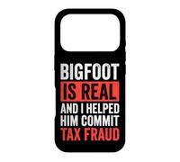Bigfoot is Real and I Helped Him Commit Tax Fraud Sasquatch Coque pour iPhone 17 Pro
