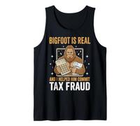 Bigfoot is Real and I Helped Him Commit Tax Fraud Sasquatch Débardeur