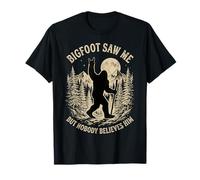 Bigfoot m'a vu mais Personne ne Le croit T-Shirt
