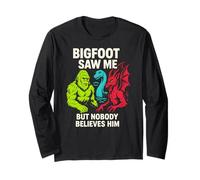 Bigfoot m'a vu, Personne ne Le croit, Un cryptide Amusant pour Hommes Manche Longue