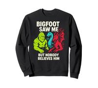 Bigfoot m'a vu, Personne ne Le croit, Un cryptide Amusant pour Hommes Sweatshirt