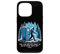Bigfoot Porta Pot Amusant avec Inscription You May Not Want to Go in There Coque pour iPhone 13 Pro
