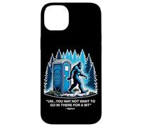 Bigfoot Porta Pot Amusant avec Inscription You May Not Want to Go in There Coque pour iPhone 14 Plus