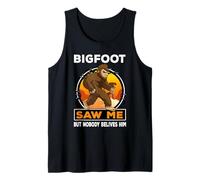 Bigfoot Saw Me But Nobody Believes Him Funny Sasquatch Débardeur