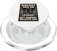 Bigfoot Saw Me But Nobody Believes Him Sasquatch Drôle PopSockets PopGrip pour MagSafe