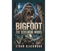 BIGFOOT - The Screaming Woods: Search Rescue Wilderness Survival Horror
