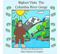 Bigfoot Visits The Columbia River Gorge