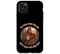 Bigfoot - Vous Savez ce qu'ils Disent des Gars avec de Grands Pieds Coque pour iPhone 11 Pro Max