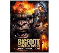 Bigfoot Vs Megalodon: Resurrection [Digital Video Disc]