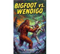 Bigfoot Vs Wendigo