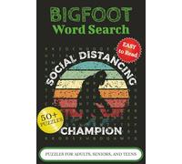Bigfoot Word Search: Word searches with easy to read print about all things Bigfoot, Sasquatch, and Yeti. 6x9 inches, 110 pages, 50+ puzzles …. Gifts for Vacations, Holidays and Spare time.
