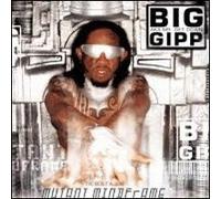 Bigg Gipp - Mutant Mindframe