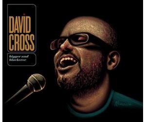 Bigger and Blackerer by David Cross (2010-05-25)