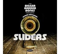 BIGGER BADDER BONES FEATURING ANDRE HAYWARD - SLIDERS