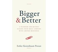 Bigger & Better
