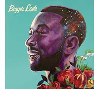Bigger Love