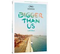 Bigger Than Us